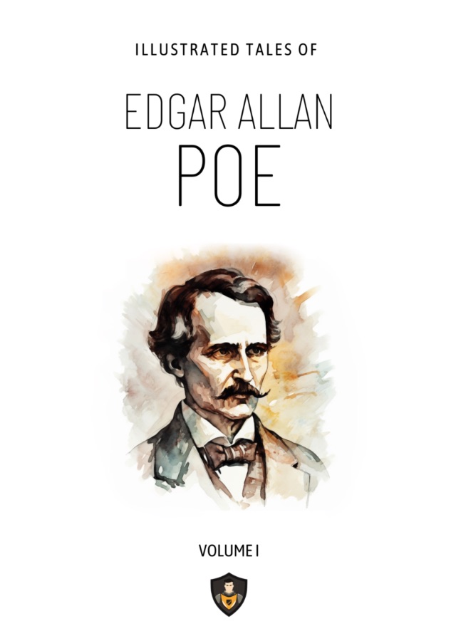 Illustrated Tales of Edgar Allan Poe Cover with Illustration of Edgar Allan Poe in watercolor style